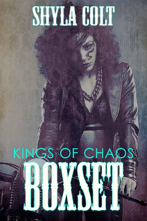 Kings Of Chaos Box Set Books 15 Colt Shyla