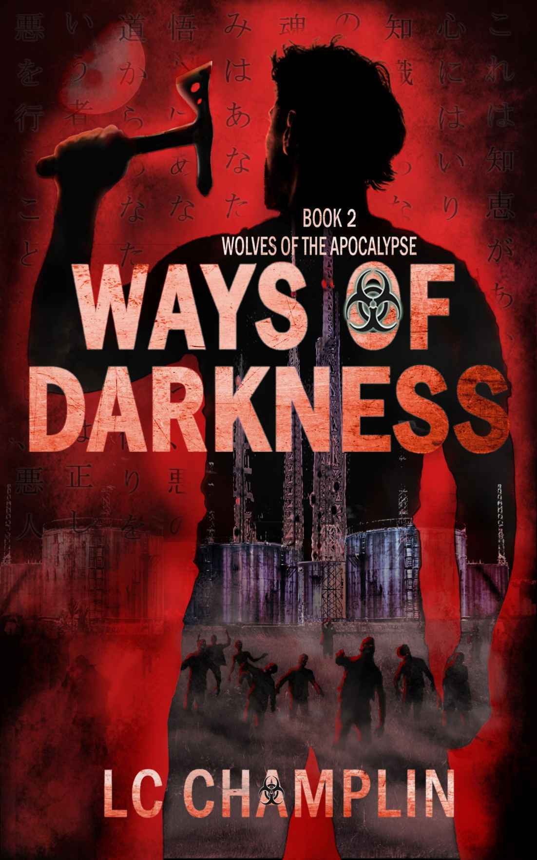 Wolves Of The Apocalypse 02 Ways Of Darkness Champlin Lc