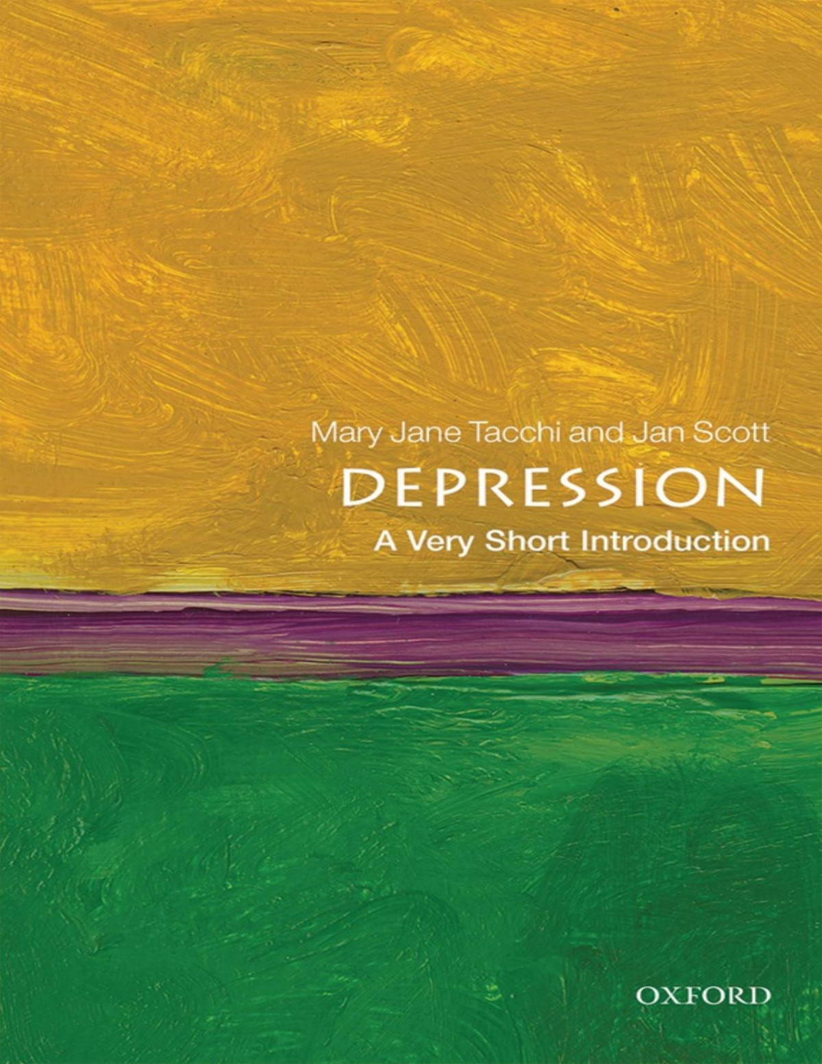 Depression A Very Short Introduction Mary Jane Tacchi Jan Scott