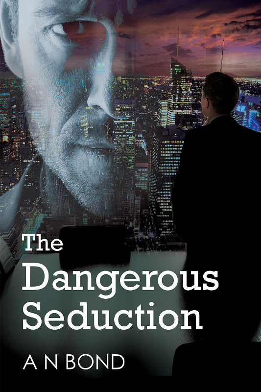 The Dangerous Seduction Dreamspinner Mm Bond An
