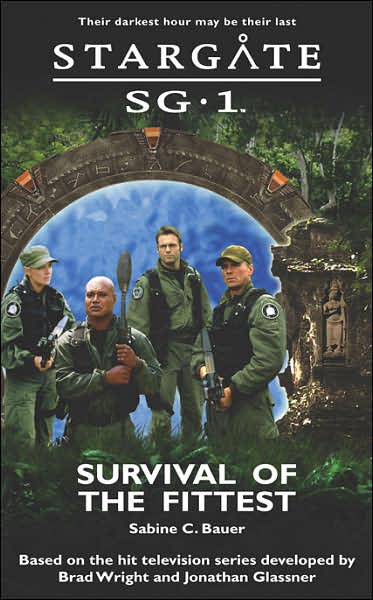Stargate Sg1 07 Survival Of The Fittest Bauer Sabine C