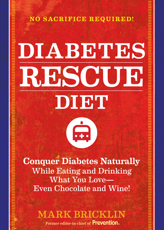 The Diabetes Rescue Diet Bricklin Mark