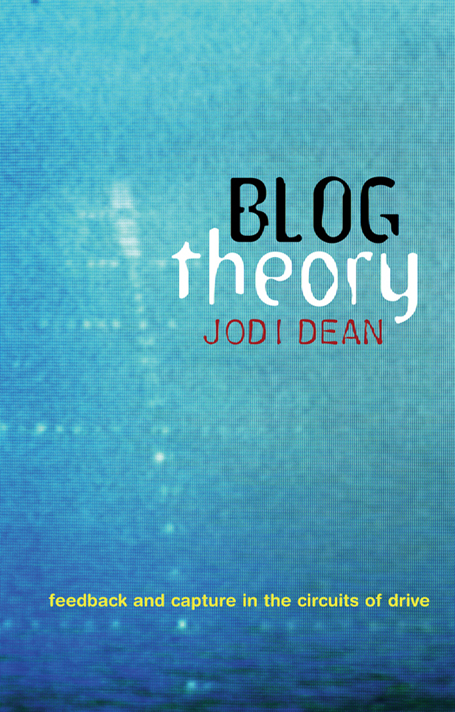 Blog Theory Dean Jodi