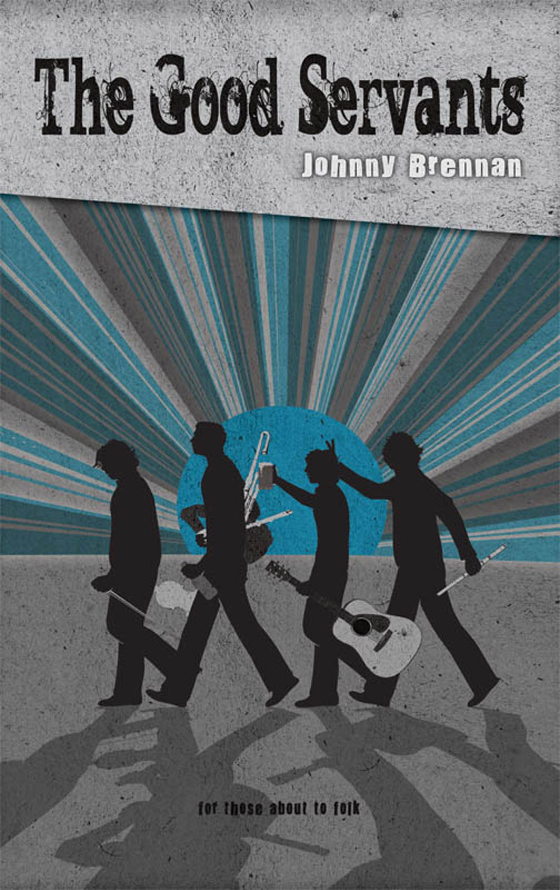 The Good Servants Brennan Johnny