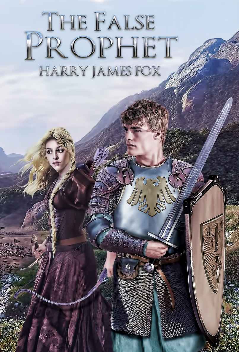 Stonegate 02 The False Prophet Fox Harry James
