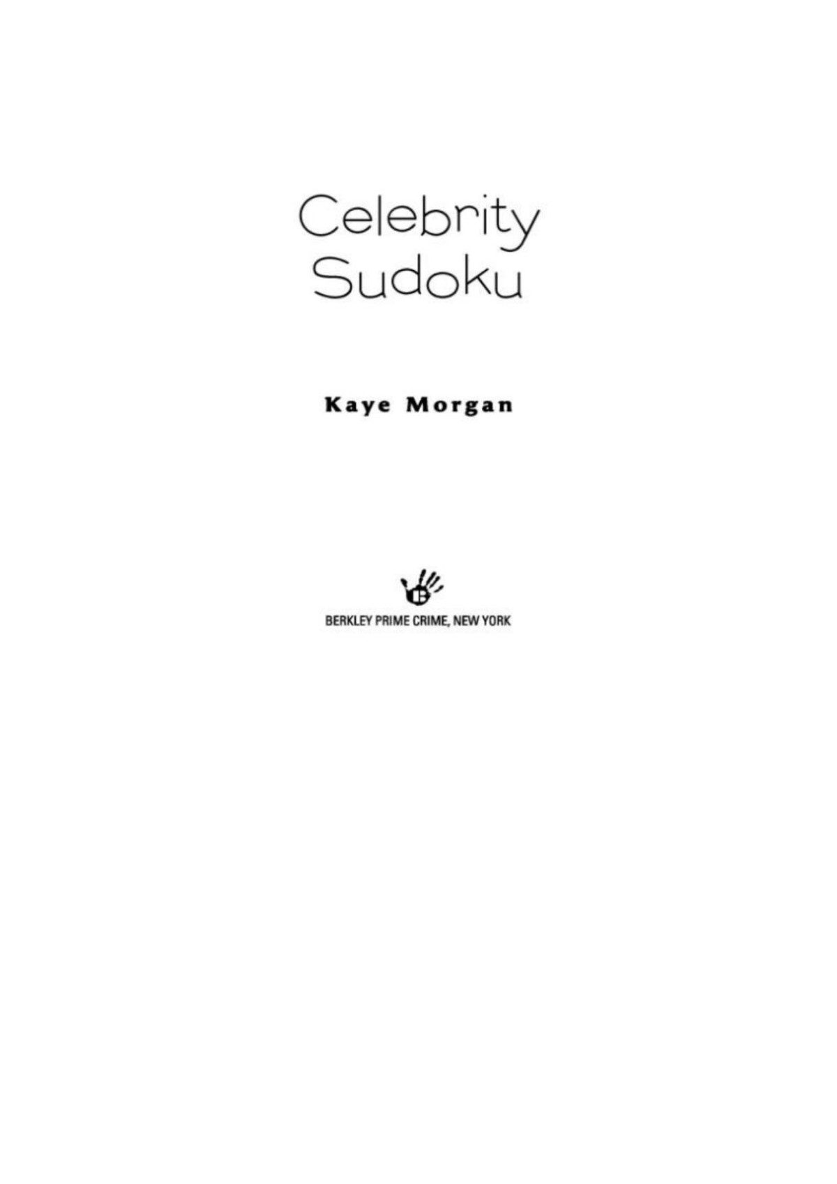 Sudoku Mystery 06 Celebrity Sudoku Morgan Kaye
