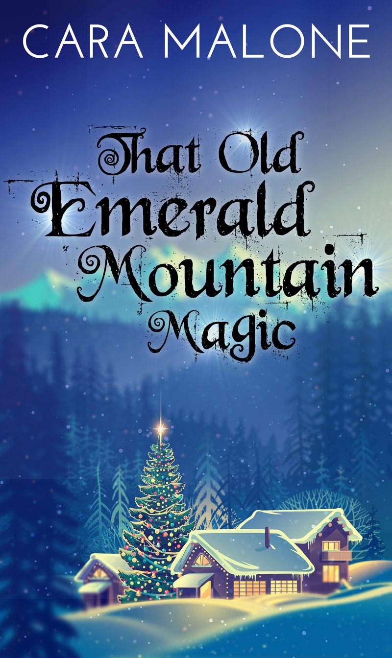 That Old Emerald Mountain Magic Malone Cara