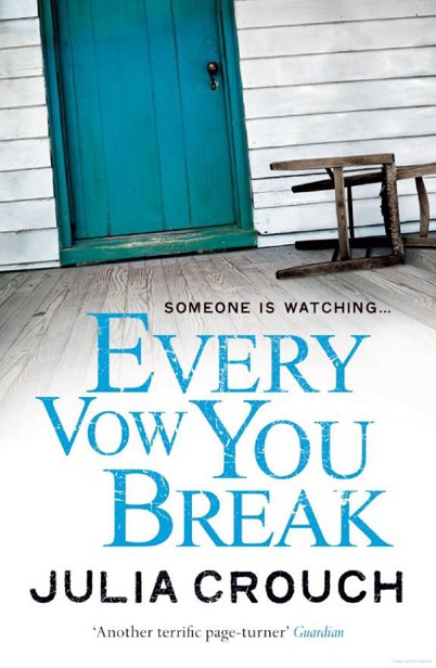 Every Vow You Break Crouch Julia