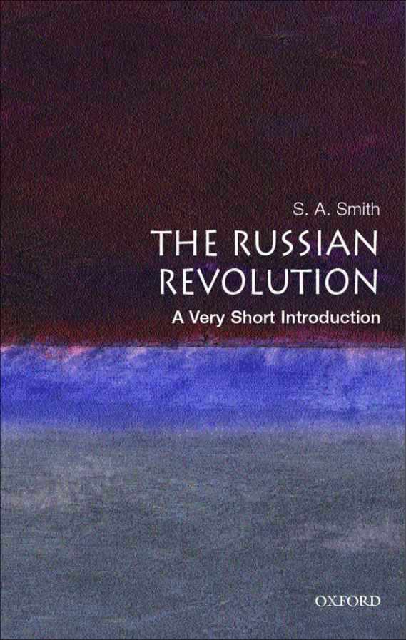 The Russian Revolution A Very Short Introduction By Smith S A Oxford University Press 2002 Paperback Paperback Smith