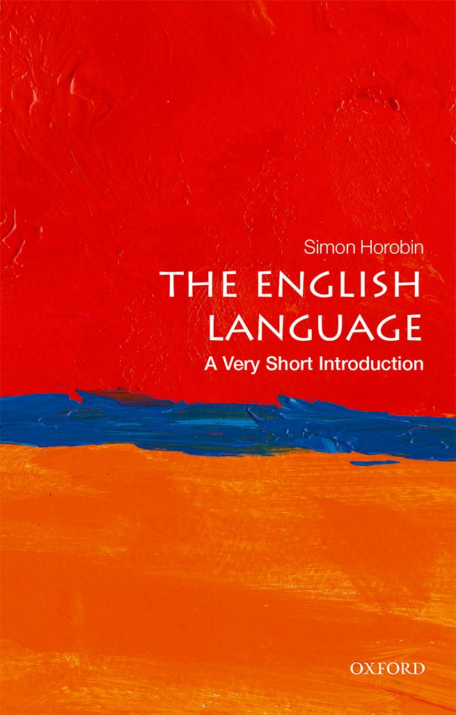 The English Language A Very Short Introduction Simon Horobin
