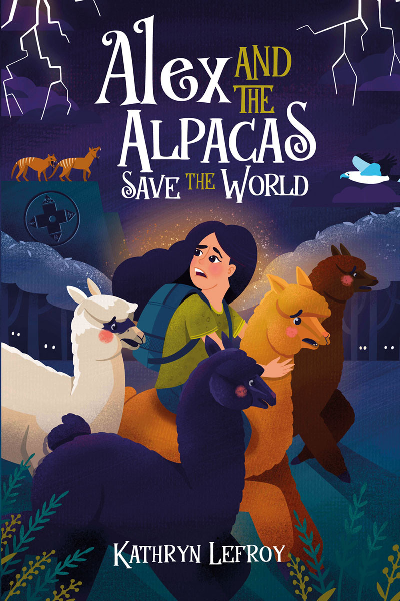 Alex And The Alpacas Save The World Lefroy Kathryn