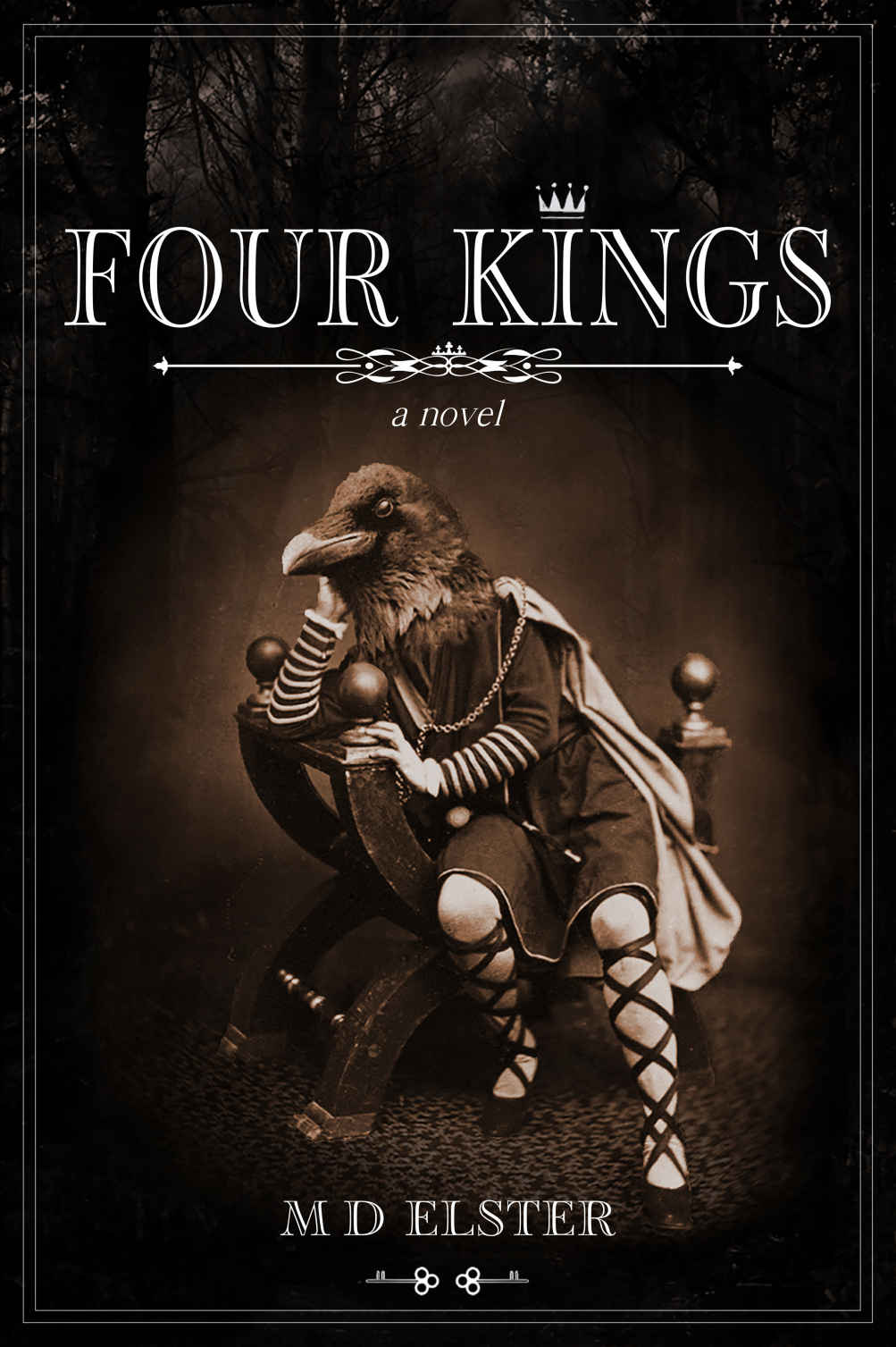 Four Kings A Novel Elster Md