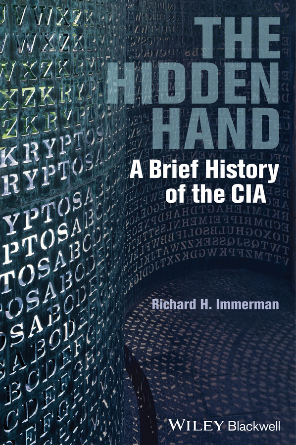 The Hidden Hand Richard H Immerman