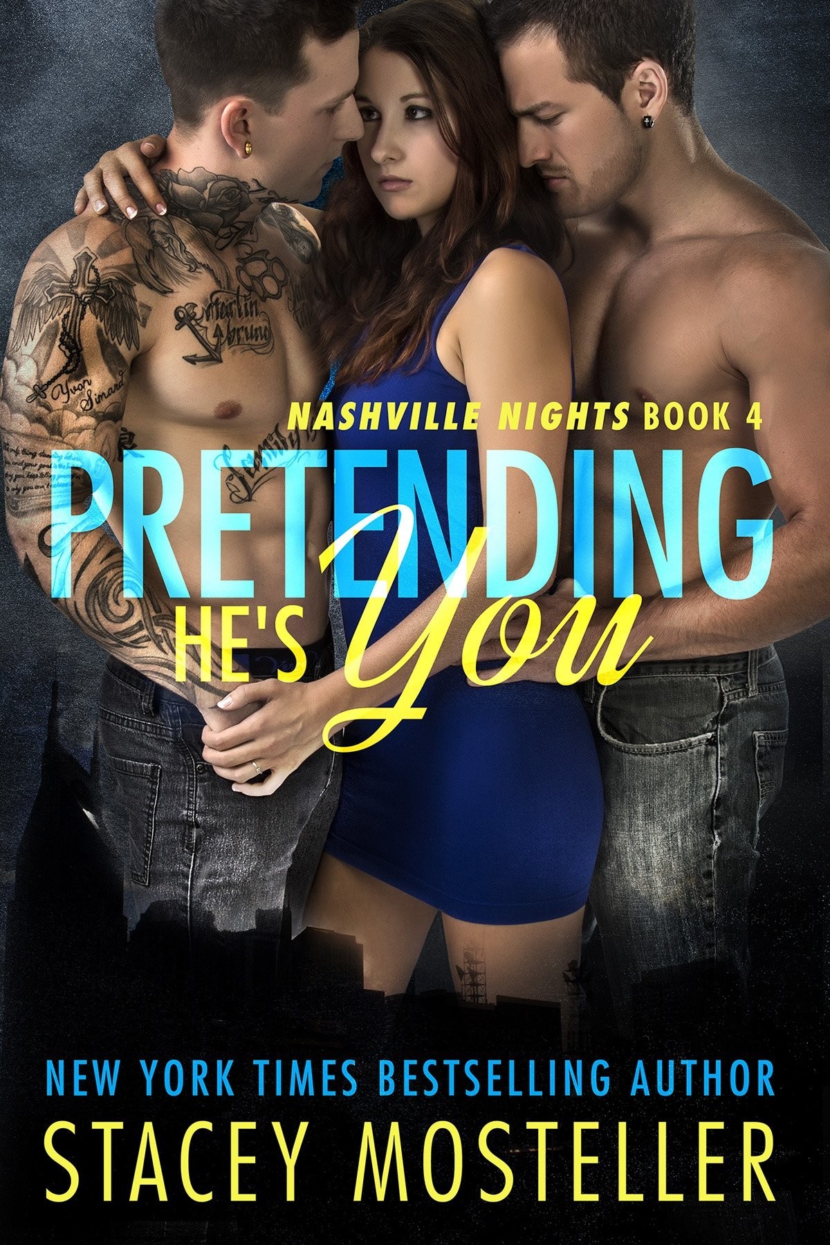 Nashville Secrets 03 Pretending Hes You Mosteller Stacey