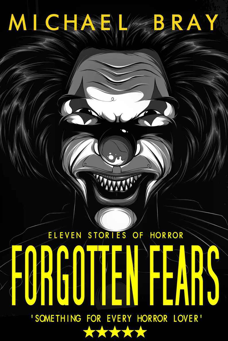 Forgotten Fears Bray Michael