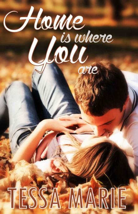 A Home Novel 01 Home Is Where You Are Marie Tessa
