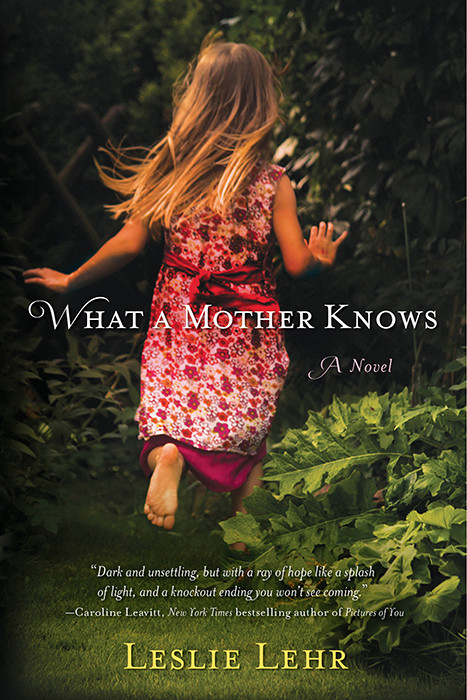 What A Mother Knows Lehr Leslie