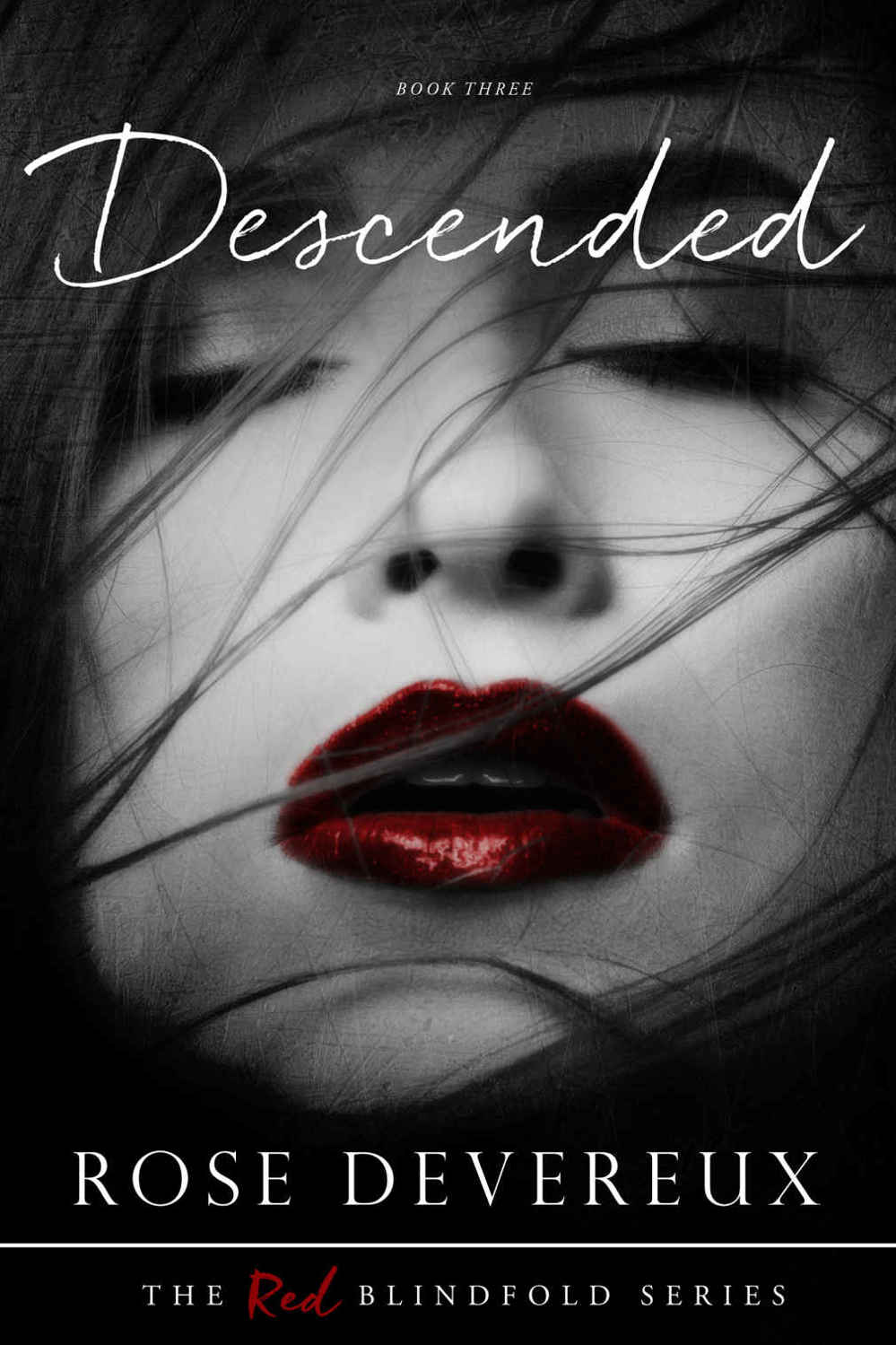 The Red Blindfold 03 Descended 3 Devereux Rose
