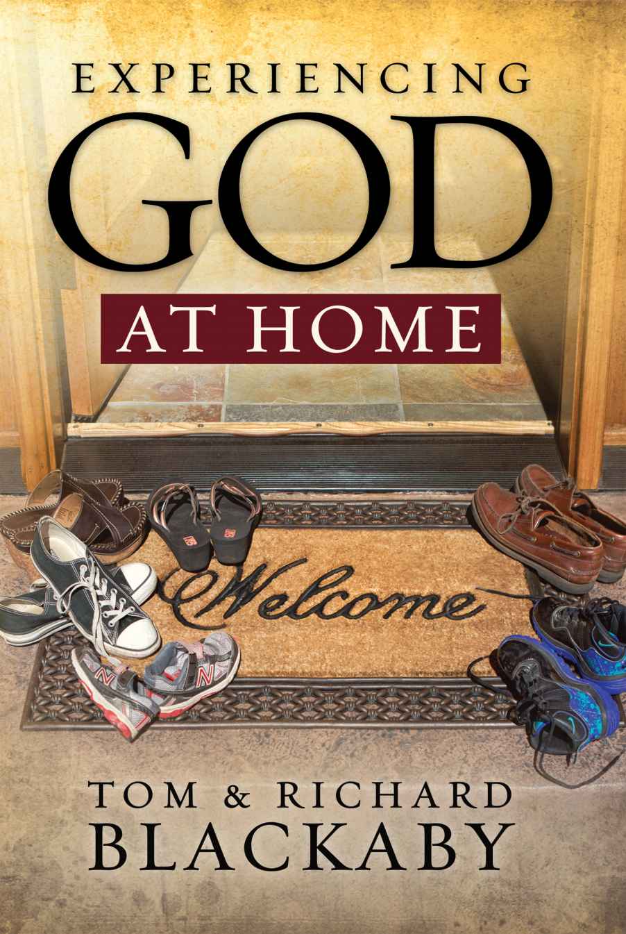 Experiencing God At Home Blackaby Richard Blackaby Tom