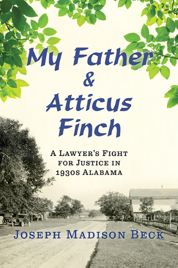 My Father And Atticus Finch Beck Joseph Madison