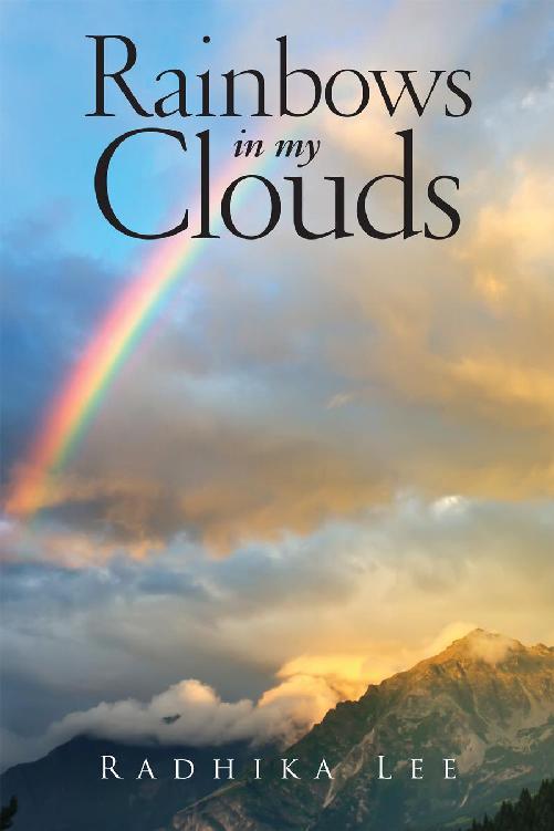 Rainbows In My Clouds Lee Radhika