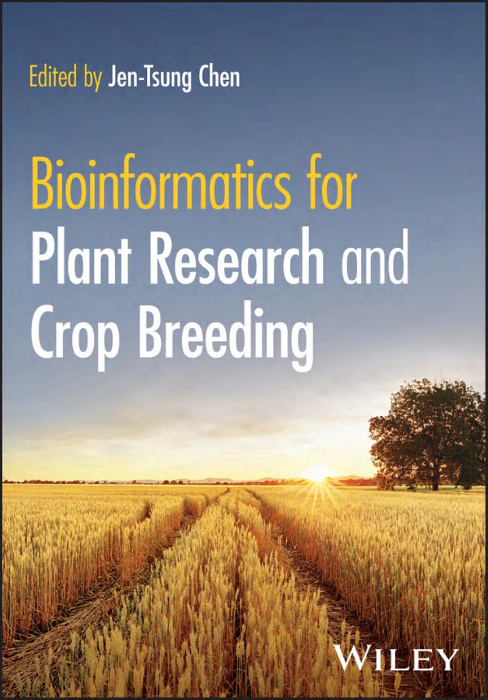 Bioinformatics For Plant Research And Crop Breeding 1st Jentsung Chen