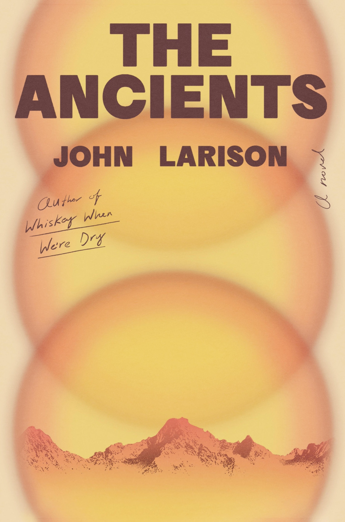 The Ancients John Larison