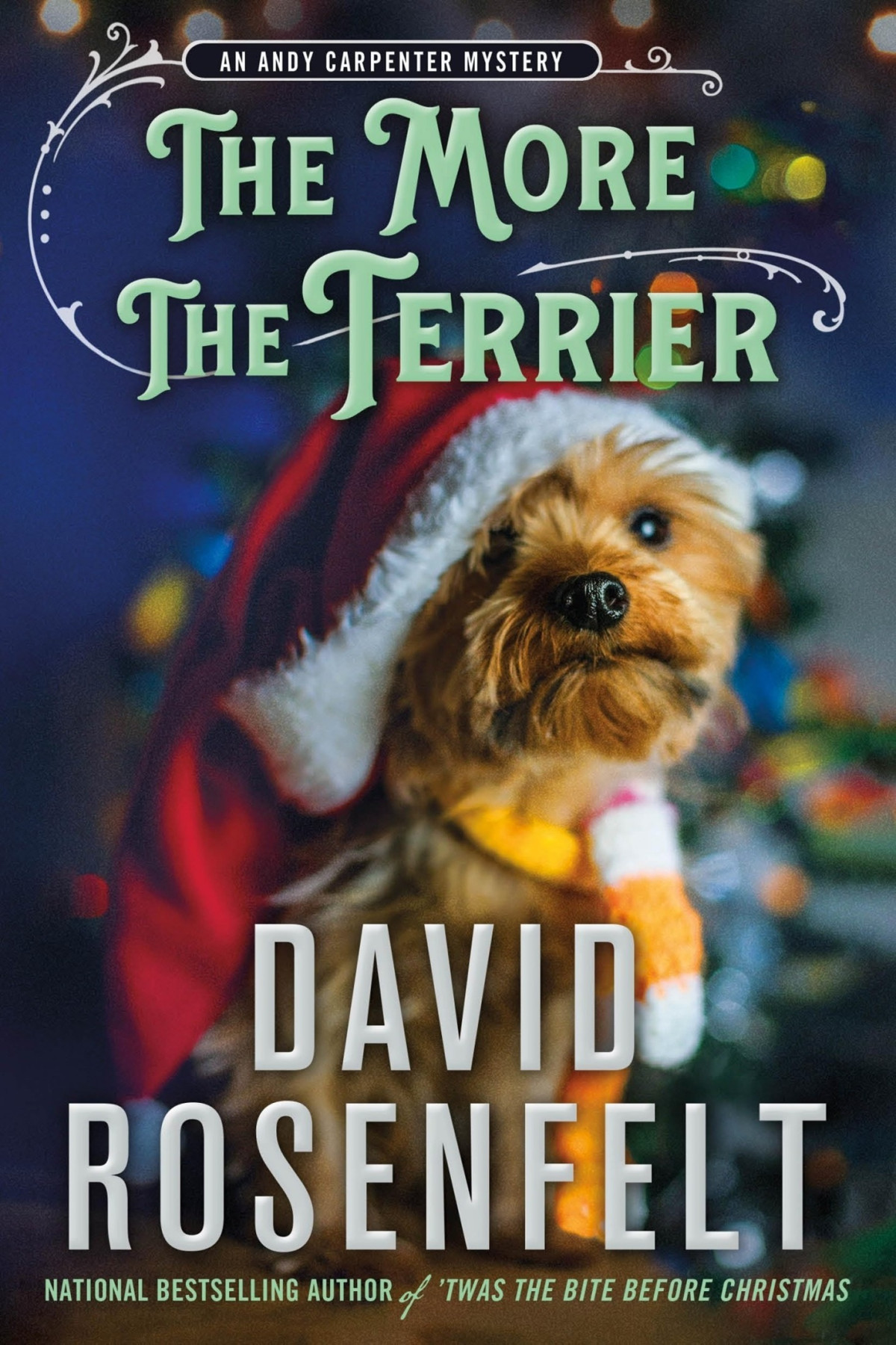 The More The Terrier An Andy Carpenter Mystery David Rosenfelt