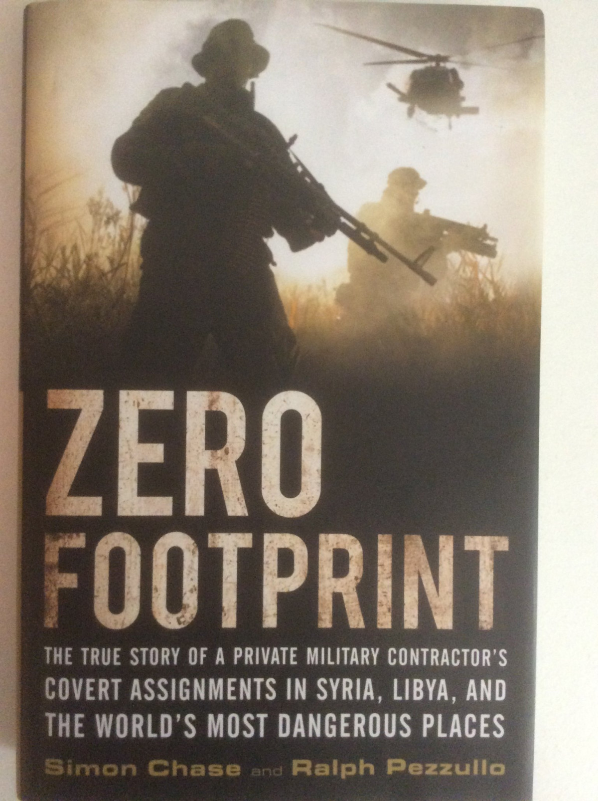 Zero Footprint First Edition Simon Chase Ralph Pezzullo