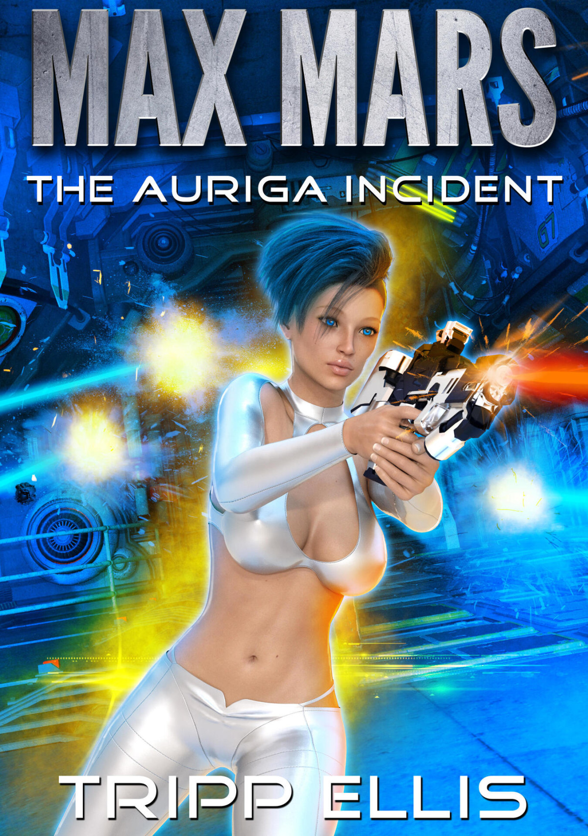 The Auriga Incident Max Mars Book 7 Ellis Tripp