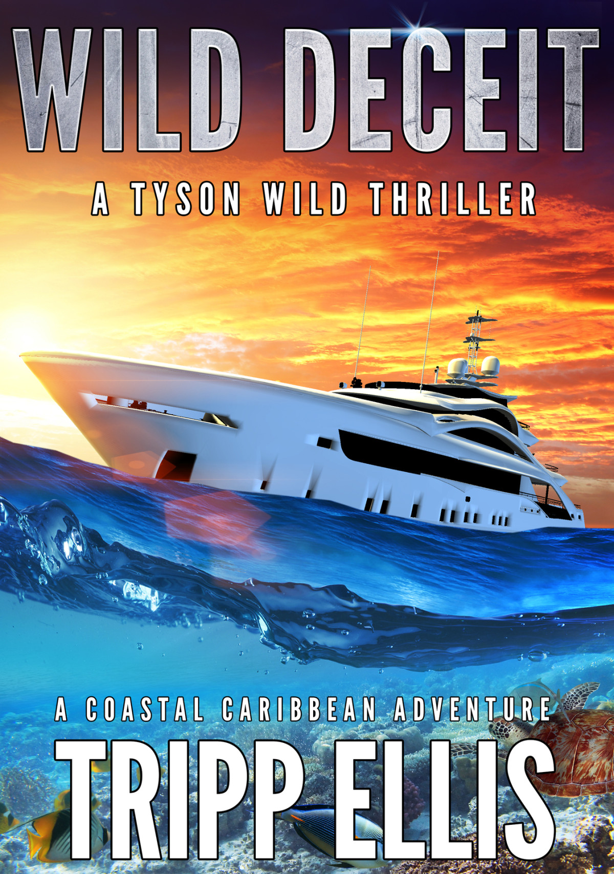 Wild Deceit A Coastal Caribbean Adventure Tyson Wild Thriller Book 51 Ellis