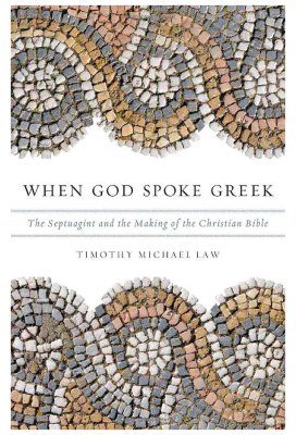 When God Spoke Greek Timothy Michael Law