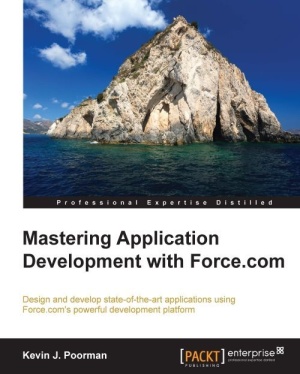 Mastering Application Development With Forcecom Kevin J Poorman Poorman Kj