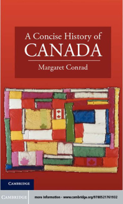 A Concise History Of Canada Conrad M