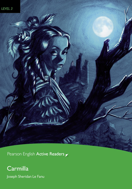 Carmilla Pearson English Active Readers Level 3 Joseph Sheridan Le Fanu