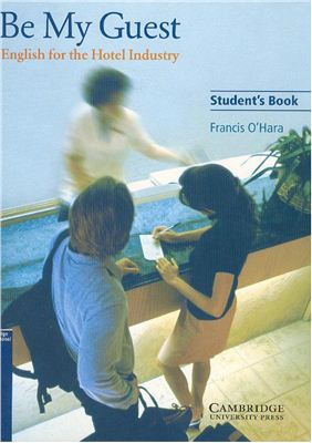 Be My Guest English For The Hotel Industry Students Book Francis Ohara