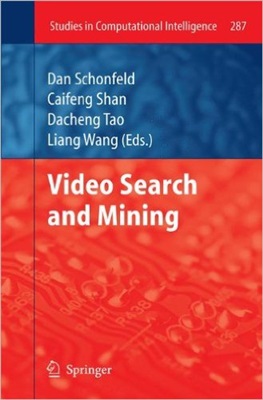 Video Search And Mining Schonfeld Dan