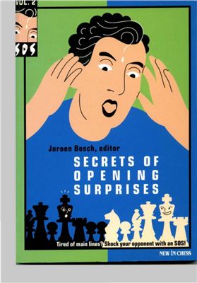 Sos Secrets Of Opening Surprises Volume 2 Bosch J Editor