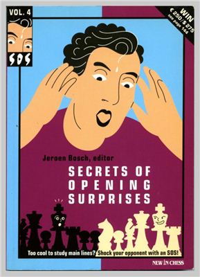 Sos Secrets Of Opening Surprises Volume 4 Bosch J Editor