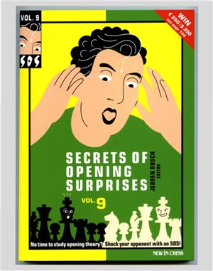 Sos Secrets Of Opening Surprises Volume 9 Bosch J Editor