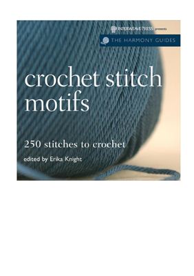 Crochet Stitch Motifs 250 Stitches To Crochet Knight E