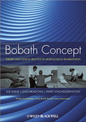 Bobath Concept Theory And Clinical Practice In Neurological Rehabilitation Sue Raine