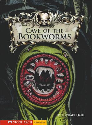 Cave Of The Bookworms Michael Dahl