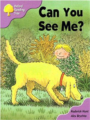 Oxford Reading Tree Stage 1 First Phonics Can You See Me Book Roderick Hunt