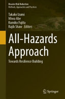 Allhazards Approach Towards Resilience Building Takako Izumi