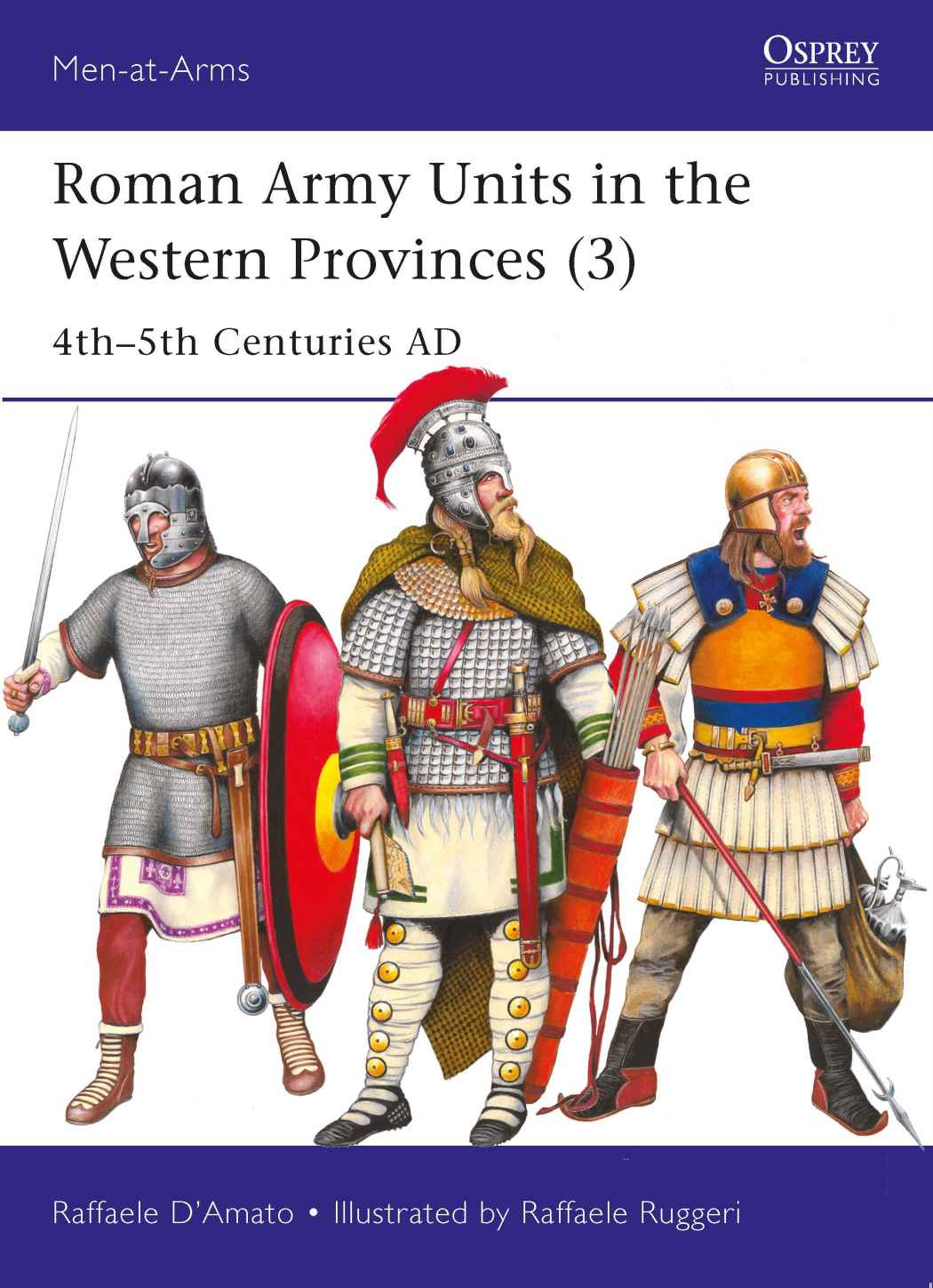 Roman Army Units In The Western Provinces 3 Menatarms Raffaele Damato