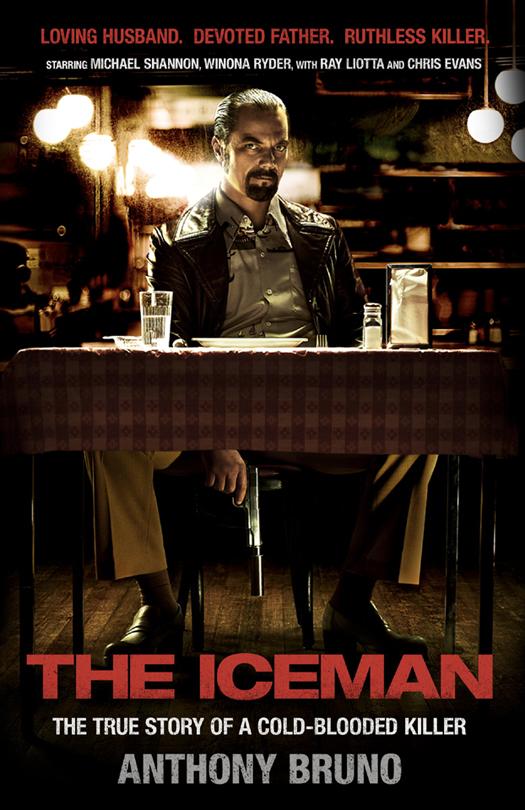 The Iceman The True Story Of A Coldblooded Killer Anthony Bruno