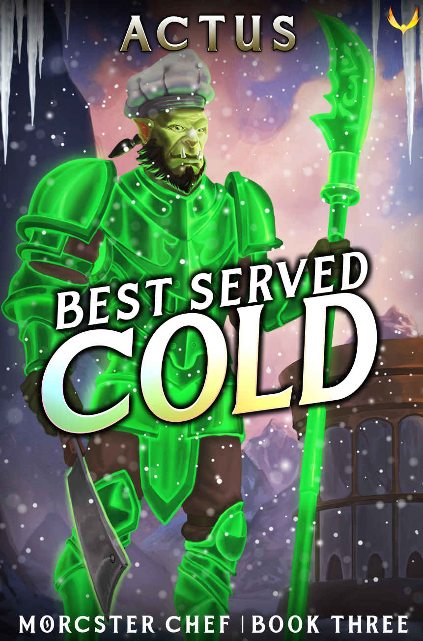 Best Served Cold A Litrpg Fantasy Cooking Adventure Actus