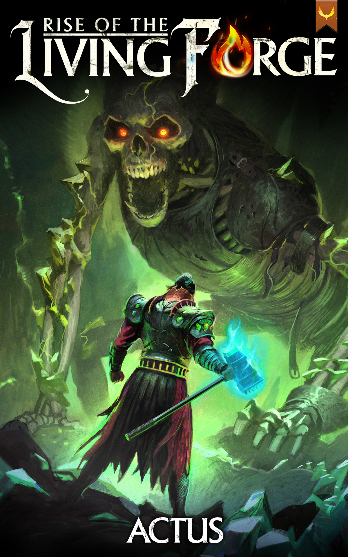 Rise Of The Living Forge A Litrpg Adventure Actus