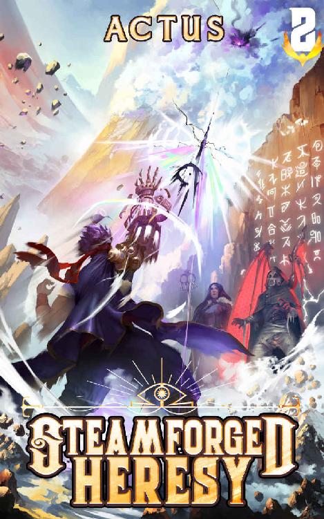 Steamforged Heresy A Litrpg Adventure Steamforged Sorcery Book 2 Actus